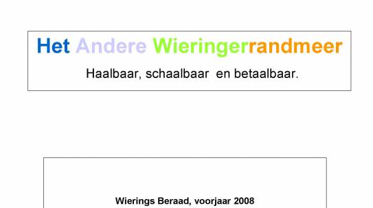 Het Andere Wieringerrandmeer: haalbaar, schaalbaar en betaalbaar